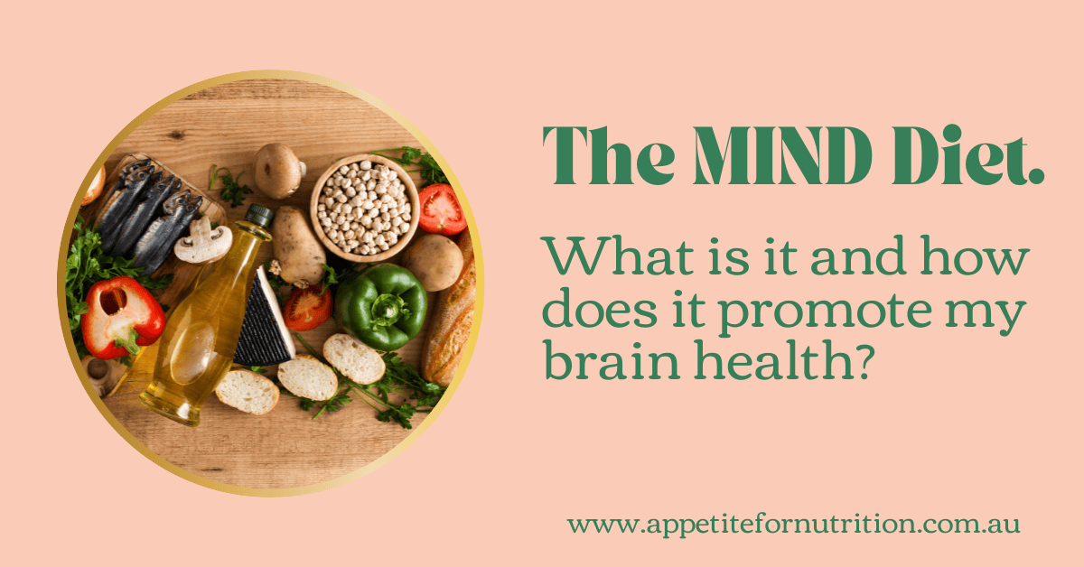 The MIND Diet – What is it and How Does it Promote my Brain Health?