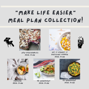 Make Life Easier Meal Plan Collection (5-weeks of Meal Plans)