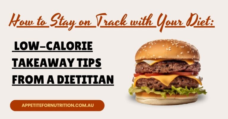 appetite for nutrition low calorie take away tip blog