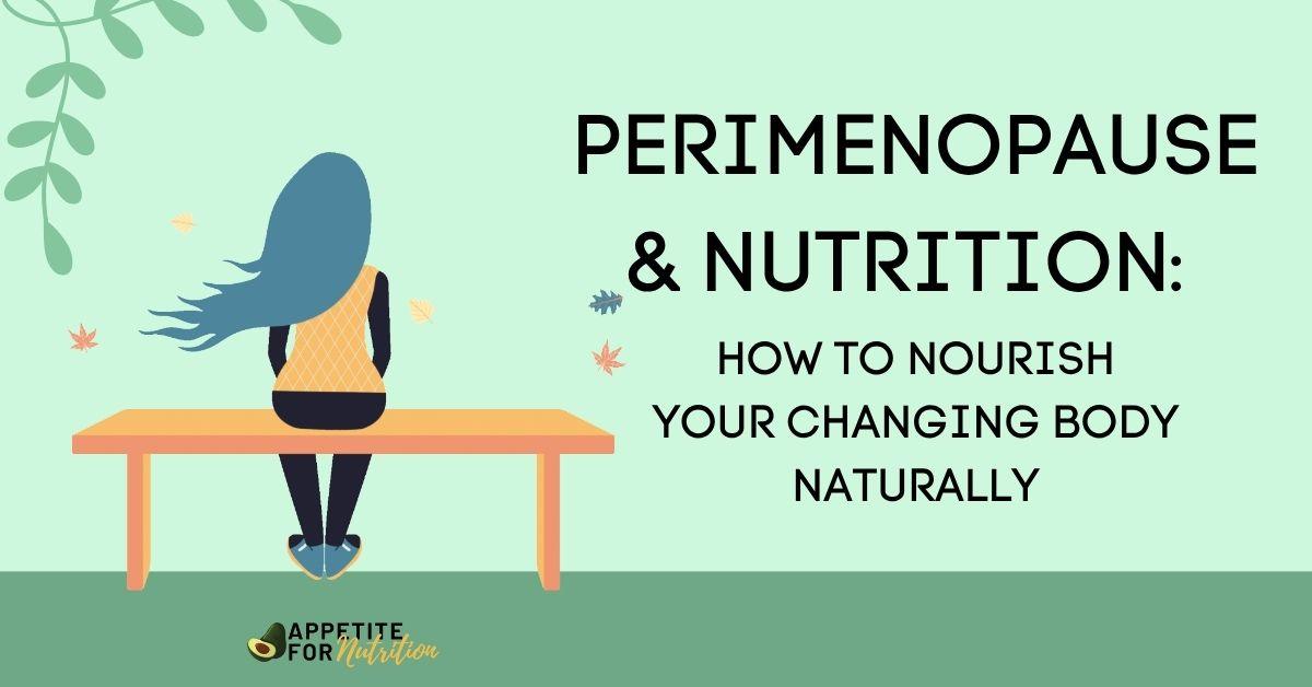 perimenopause and nutrition blog picture